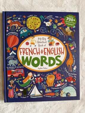 My Big Barefoot Book of French & English Words by Sophie Fatus